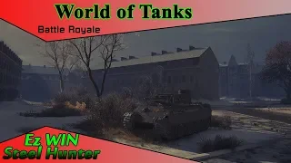 Steel Hunter - Best tactic for final fight ! |World of Tanks Battle Royale