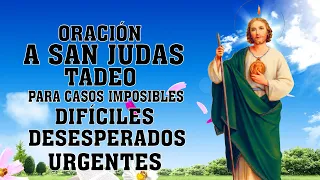 ORACION A SAN JUDAS TADEO PARA RECIBIR SALUD,DINERO,TRABAJO Y CASOS IMPOSIBLES, DIFÍCILES O URGENTES