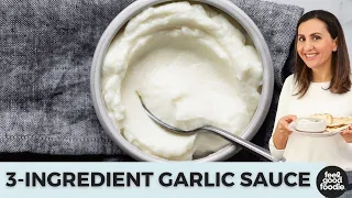 How to Make Garlic Sauce with Only 4 Ingredients