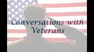Conversations with Veterans 11-7-20 - Gene McCandless, John Musgrave, Ryan McCombie and Steve Miska
