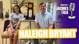 Jacques Talk - Haleigh Bryant