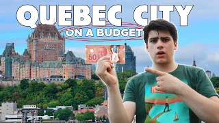 How to Travel QUEBEC CITY for Less Than $50!