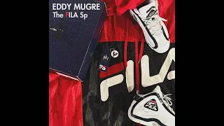 Eddy Mugre - The FILA Sp