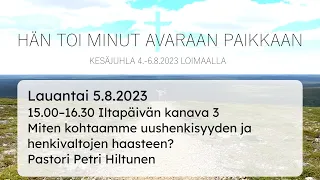 Miten kohtaamme uushenkisyyden ja henkivaltojen haasteen? - Lähetyshiippakunnan kesäjuhla 2023