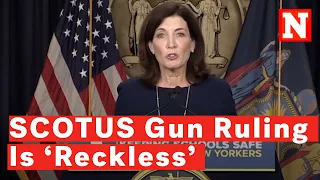 SCOTUS' Overturning Of New York Concealed Carry Law 'Reckless': Hochul