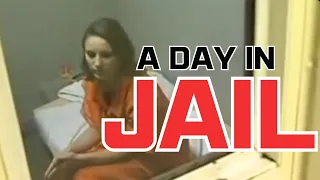 A Day in Jail