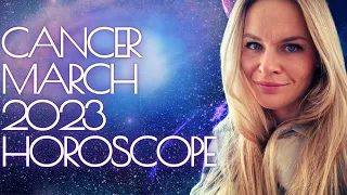 ♋️ CANCER March 2023 HOROSCOPE ~ Monthly Predictions For Your Zodiac Sign