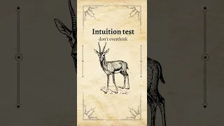 Intuition test🧠