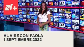 Al Aire con Paola I Al Aire con Paola 1 Septiembre 2022