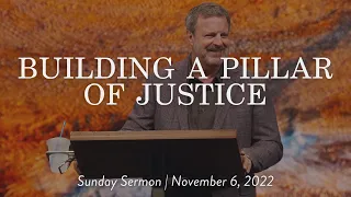 Building a Pillar of Justice || Sunday Sermon Kris Vallotton