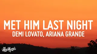 Demi Lovato - Met Him Last Night (Lyrics) ft. Ariana Grande