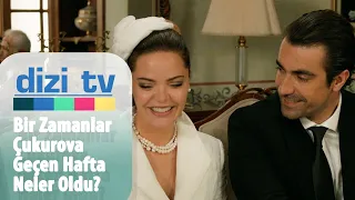 Bir Zamanlar Çukurova'nın son bölümünde neler oldu? - Dizi TV 775. Bölüm