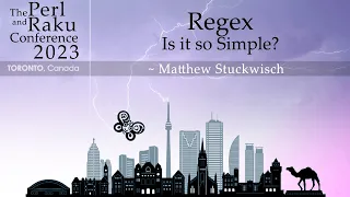 Regex - Is it so Simple? - Matthew Stuckwisch - TPRC 2023