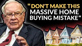 Warren Buffett: Most People Make This Mistake When Buying A House