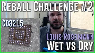 Reball Challenge #2 - Louis Rossmann CD3215 Suffering