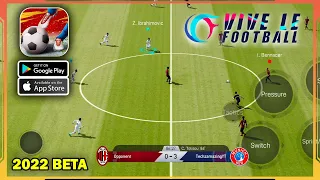 Vive le Footbal 2022 BETA Gameplay (Android, iOS)