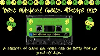 C-Baze - Best Oldskool Events Mixtape 003 - The Sound Of