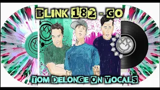 Blink 182  - Go (Tom on Vocals) Ai Mix