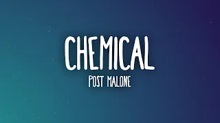 Post Malone - Chemical (Lyrics)  [1 Hour Version]