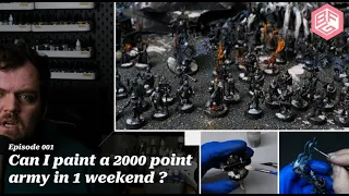 Can you paint a great looking 2000 point Warhammer Army in a weekend?