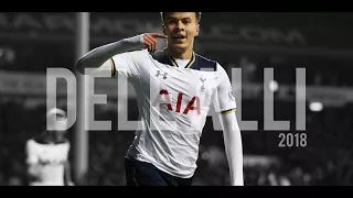 Dele Alli 2018 - Despacito - HD