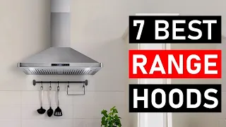 Top 7 Best Range Hoods in 2023 | Best Range Hood  Buying Guide