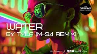 Tyla - Water (M-94 Remix)