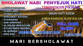 SHOLAWAT NABI PENYEJUK HATI TENANGKAN FIKIRAN COCOK DIPUTAR KAPAN SAJA