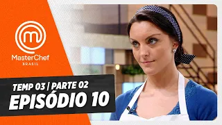 EPISÓDIO 10 - 2/5: CAIXA MISTERIOSO E ROBALO | TEMP 03 HD | MASTERCHEF BRASIL