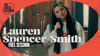 Lauren Spencer-Smith - Full Live Concert | The Circle° Sessions