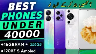 Top 5 Best Smartphone under 40000 in Pakistan 2024 | Best Phones Under 40000 🔥| Phone under 40k