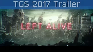 Left Alive - TGS 2017 Trailer [HD 1080P/60FPS]