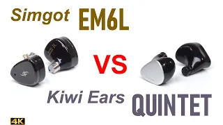 Simgot EM6L vs  Kiwi Ears Quintet