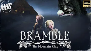 BRAMBLE: THE MOUNTAIN KING👑ПОЛНОЕ ПРОХОЖДЕНИЕ▶️БЕЗ КОММЕНТАРИЕВ🔇НА РУССКОМ🇷🇺【1440P/60FPS】