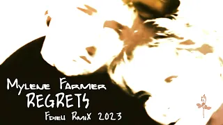 Mylène Farmer - Regrets [Fdieu RmiX 2023]