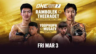 ONE Friday Fights 7: Rambolek Chor Ajalaboon vs. Theeradet Chor Hapayak