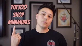 Tattoo Shop Minimums Explained