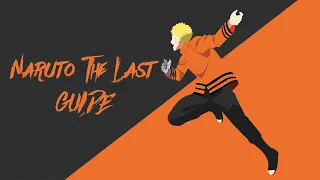 Naruto The Last Guide | Infinites, Cancels, Awakening | Naruto Storm 4