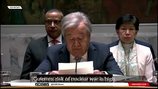 Geopolitical Tensions | Risk of nuclear war is high: Antonio Guterres