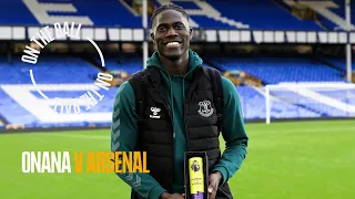 ON THE BALL: AMADOU ONANA | EVERTON 1-0 ARSENAL