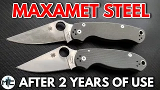 MAXAMET Steel - 2 Years of Use