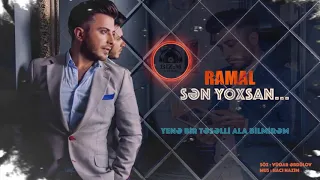 Ramal İsrafilov -Sən Yoxsan 2018 (Official Audio)