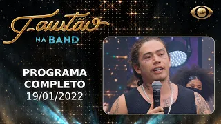 FAUSTÃO NA BAND - PROGRAMA COMPLETO - 19/01/2022