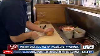 Minimum wage rate will not increase in 2018 for Nevada workers