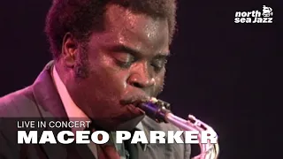 Maceo Parker - Live at the North Sea Jazz Festival 1992