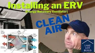 Installing ERV - Panasonic Intelli-Balance 100 Energy Recovery Ventilator in ICF home DIY