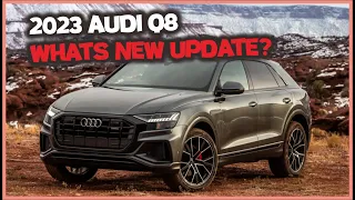 2023 Audi Q8: What's New Update?