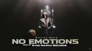 Nation Boss - No Emotions (Official Audio) Track 03