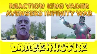 KING VADER INFINITY WAR: DANCEHUSTLE REPORT