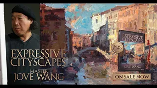 Jove Wang: Expressive Cityscapes (Lesson Premiere)